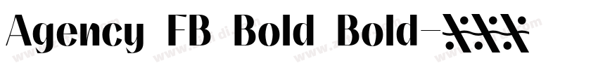 Agency FB Bold Bold字体转换